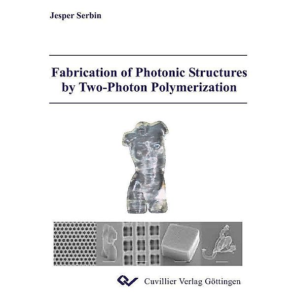 Fabrication of Photonic Structures by Two-Photon Polymerization