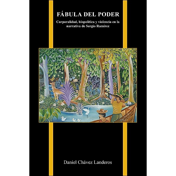 Fábula del Poder / Purdue Studies in Romance Literatures, Daniel Chávez Landeros