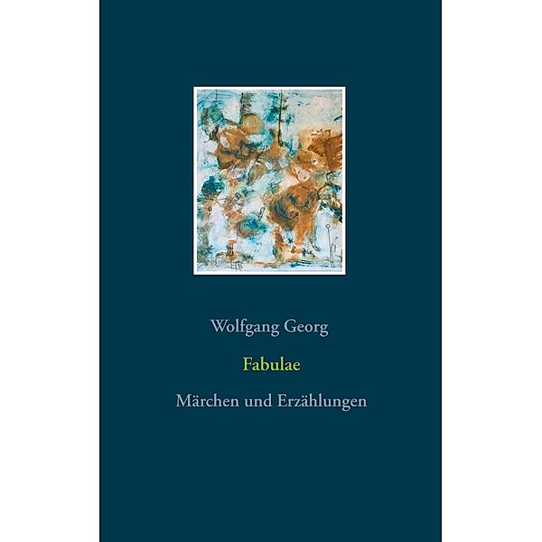 Fabulae, Wolfgang Georg