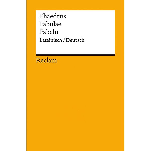 Fabulae/Fabeln (Lateinisch/Deutsch) / Great Papers Philosophie, Phaedrus