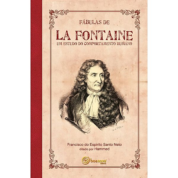 Fábulas de La Fontaine um Estudo do Comportamento Humano, Francisco do Espírito Santo Neto