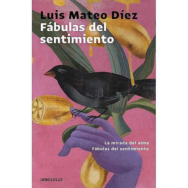 Fábulas del sentimiento, Luis Mateo Díez