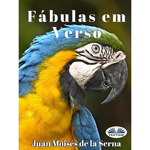 Fábulas Em Verso, Juan Moisés de La Serna