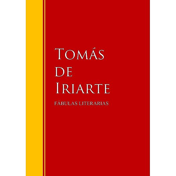 FÁBULAS LITERARIAS / Biblioteca de Grandes Escritores, Tomás de Iriarte