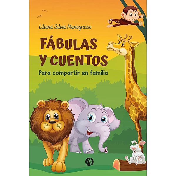 Fábulas y cuentos, Liliana S. Manograsso