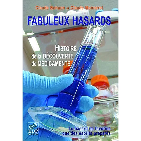 Fabuleux hasards, Claude Bohuon, Claude Monneret