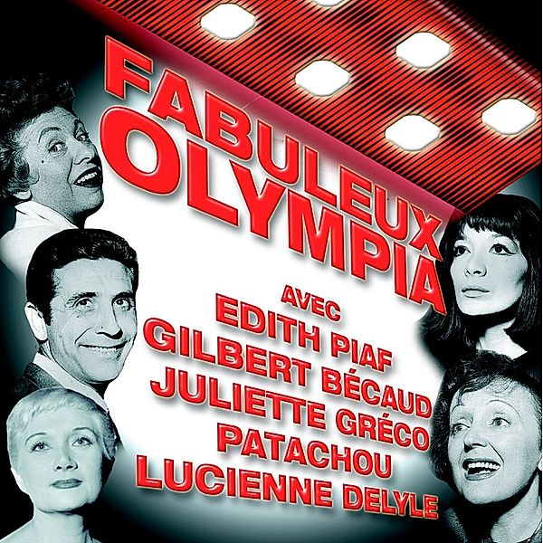 Fabuleux Olympia, Diverse Interpreten