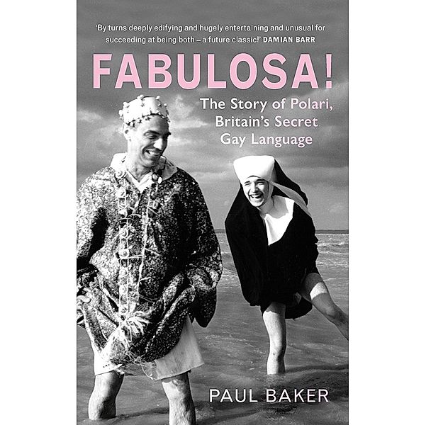 Fabulosa! / Reaktion Books, Baker Paul Baker