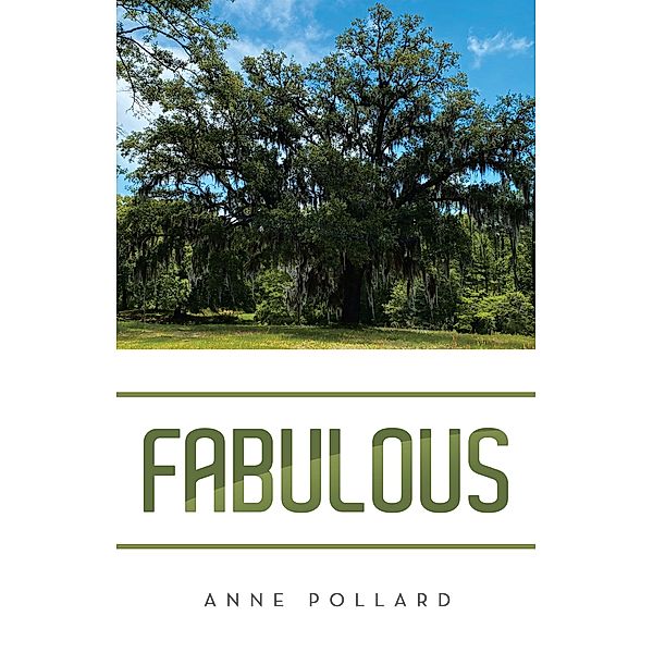 Fabulous, Anne Pollard