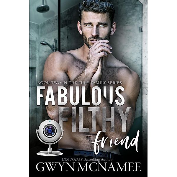 Fabulous Filthy Friend (The Fury Family Series, #2) / The Fury Family Series, Gwyn McNamee