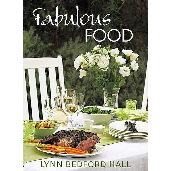 Fabulous Food, Lynn Bedford Hall