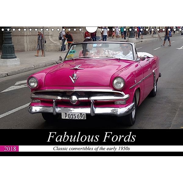 Fabulous Fords (Wall Calendar 2018 DIN A4 Landscape), Henning von Löwis of Menar