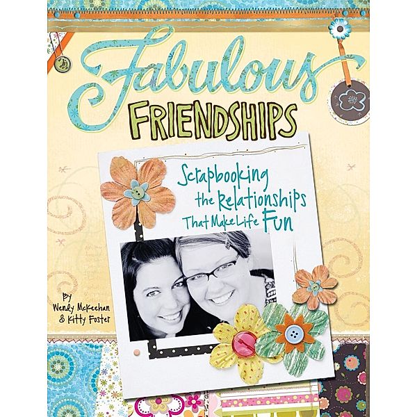 Fabulous Friendships, Kitty Foster, Wendy McKeehan