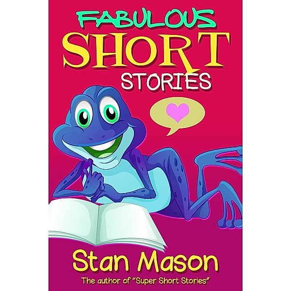 Fabulous Short Stories, Stan Mason