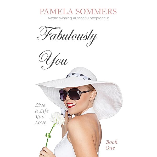 Fabulously You / Fabulously You, Pamela Sommers