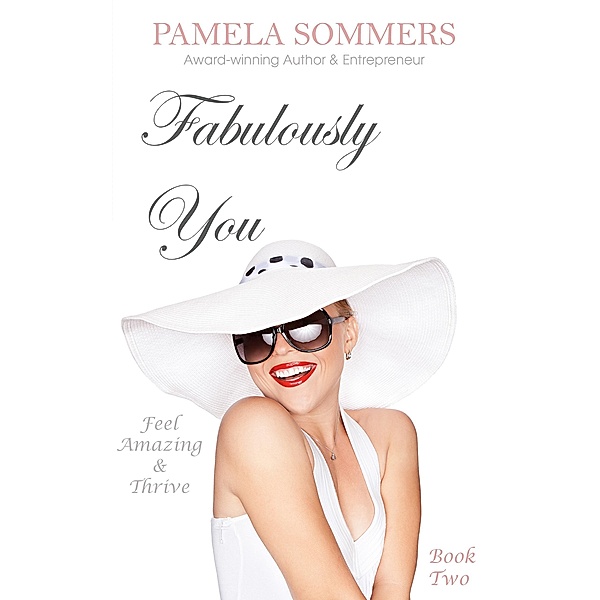 Fabulously You / Fabulously You, Pamela Sommers