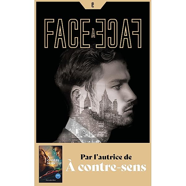 Face à face - Tome 2 - Par l'autrice de À contre-sens / Face à face Bd.2, Mercedes Ron
