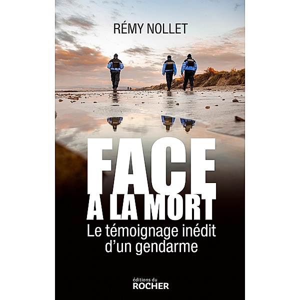 Face à la mort, Rémy Nollet