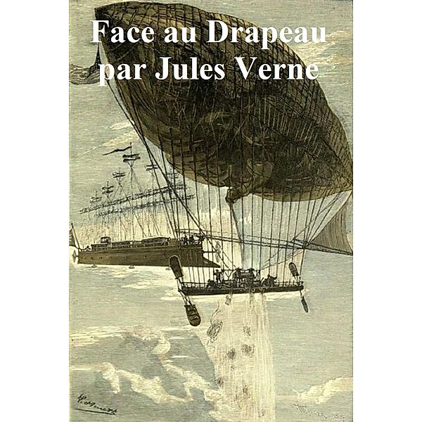 Face au Drapeau, Jules Verne