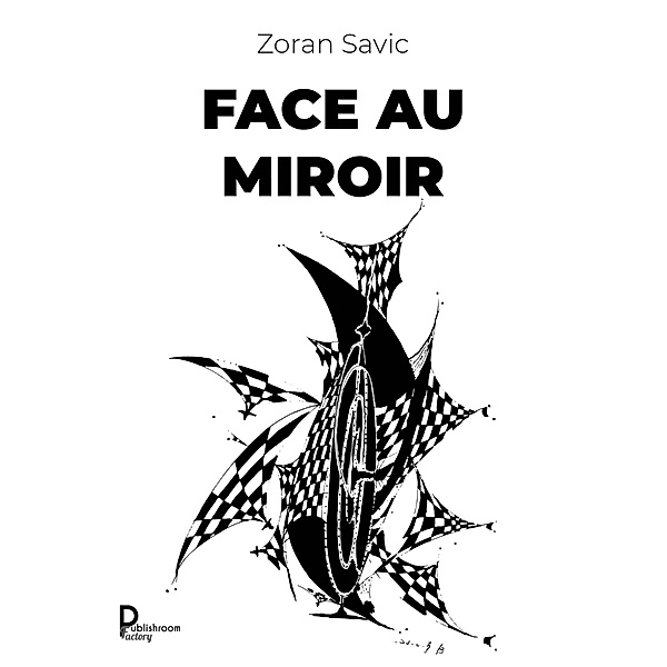 Face au miroir, Zoran Savic