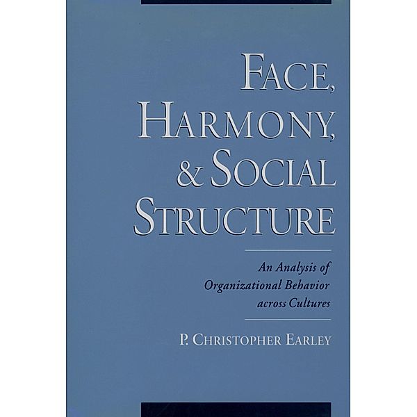 Face, Harmony, and Social Structure, P. Christopher Earley