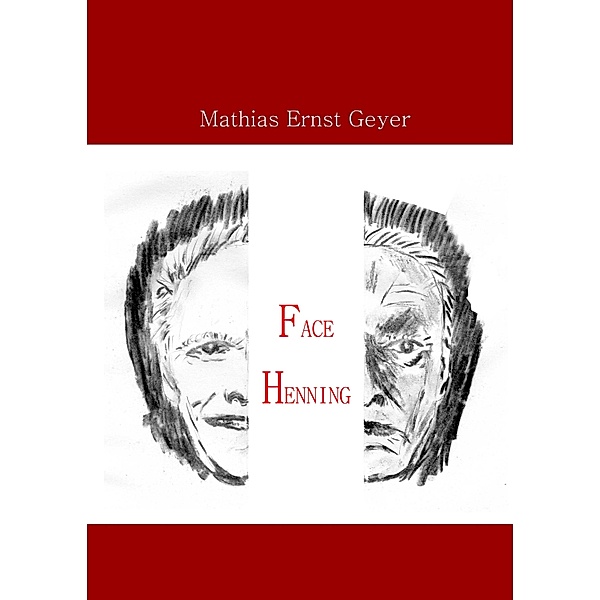 Face Henning, Mathias Ernst Geyer