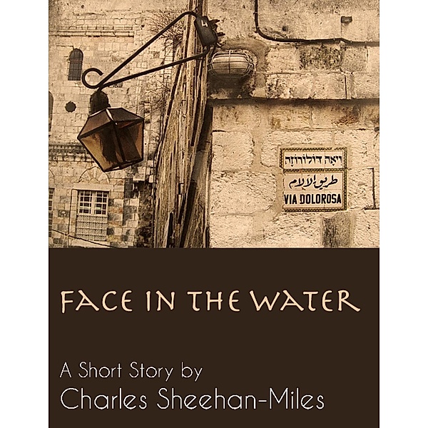 Face in the Water, Charles Sheehan-Miles