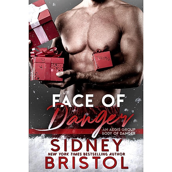 Face of Danger (Body of Danger, #4) / Body of Danger, Sidney Bristol