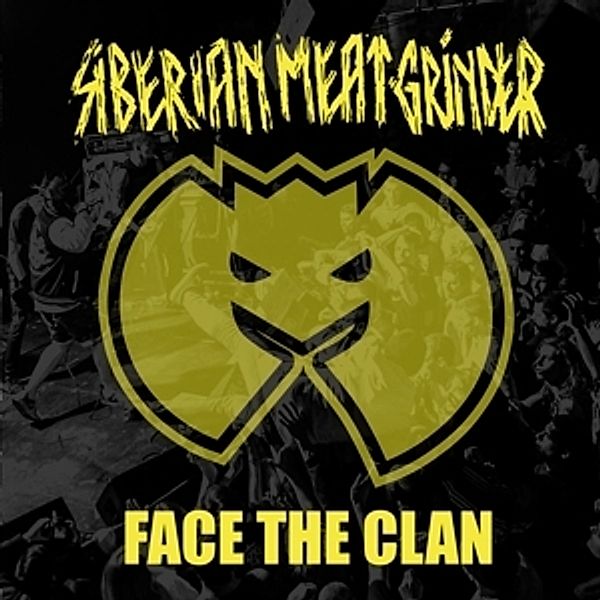 Face The Clan/Walking Tall (Lim.Ed.), Siberian Meat Grinder