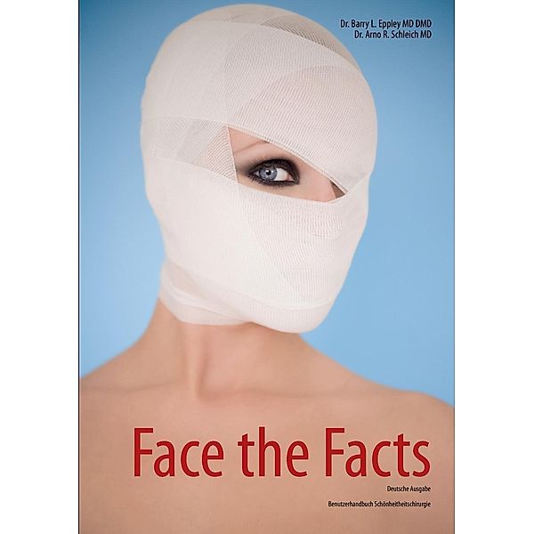 Face the Facts, Barry L. Eppley, Arno R. Schleich