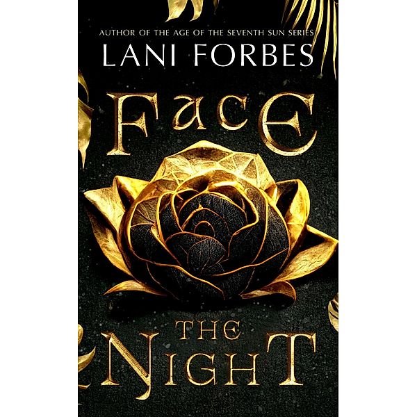 Face the Night, Lani Forbes