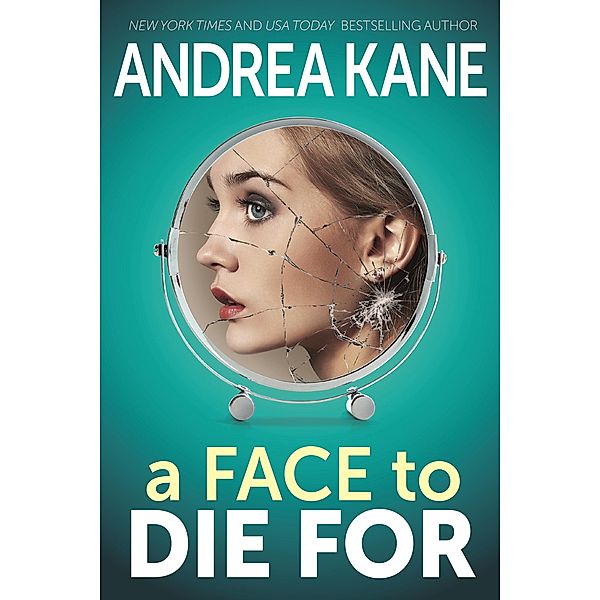 Face to Die For, Andrea Kane