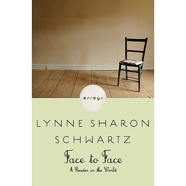 Face to Face, Lynne Sharon Schwartz