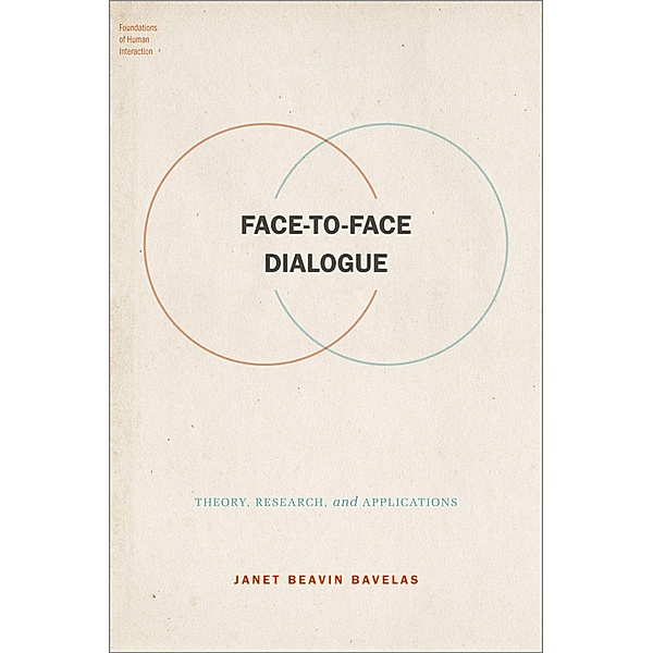 Face-to-Face Dialogue, Janet Beavin Bavelas