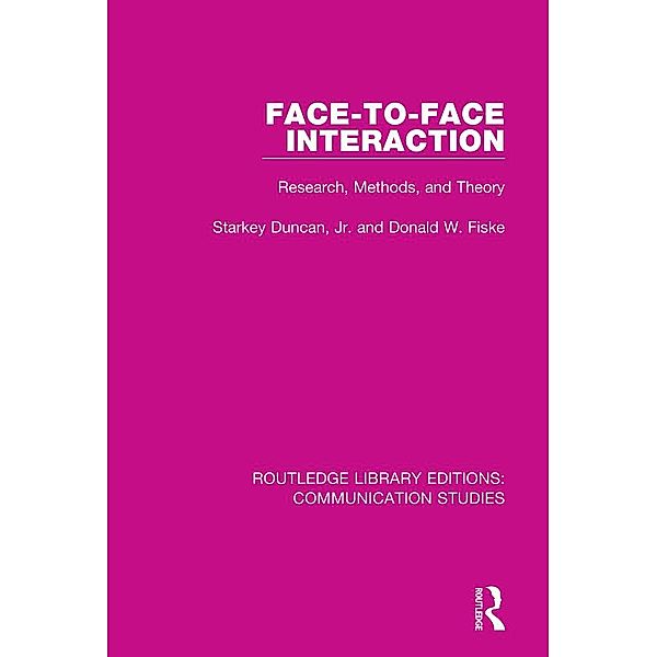 Face-to-Face Interaction, Starkey Duncan, Donald W. Fiske