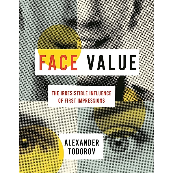 Face Value, Alexander Todorov