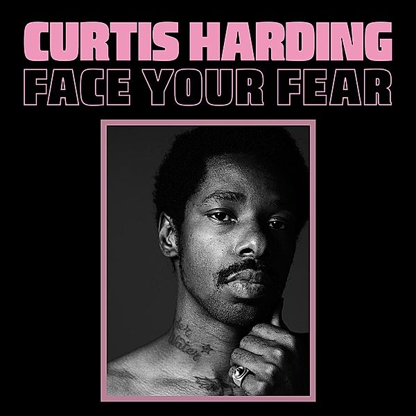 Face Your Fear (Vinyl), Curtis Harding