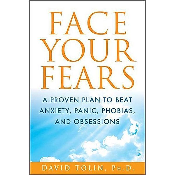 Face Your Fears, David Tolin
