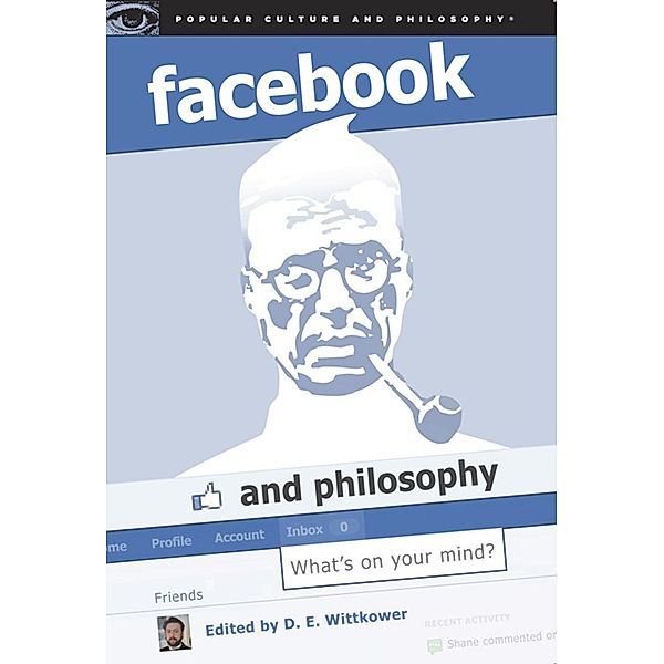 Facebook and Philosophy