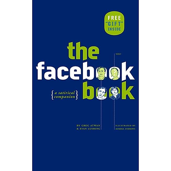 Facebook Book, Greg Atwan, Evan Lushing