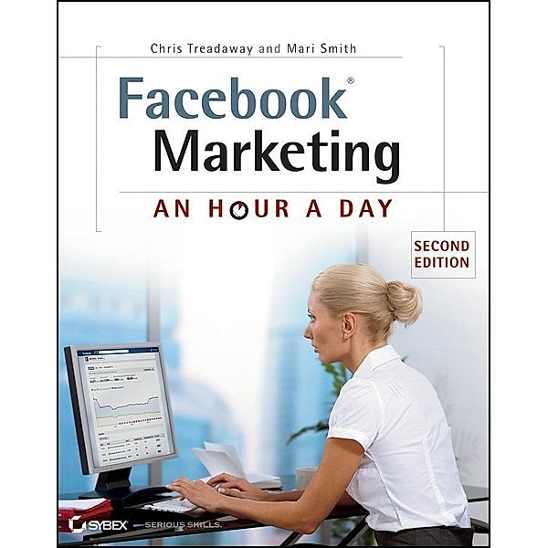 Facebook Marketing, Chris Treadaway, Mari Smith