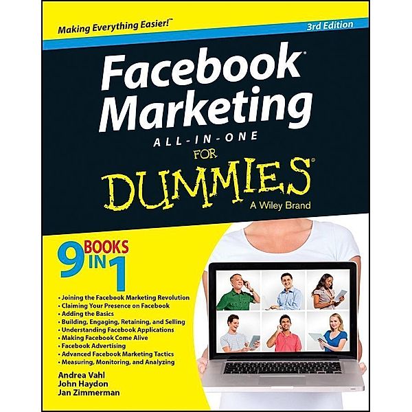Facebook Marketing All-in-One For Dummies, Andrea Vahl, John Haydon, Jan Zimmerman