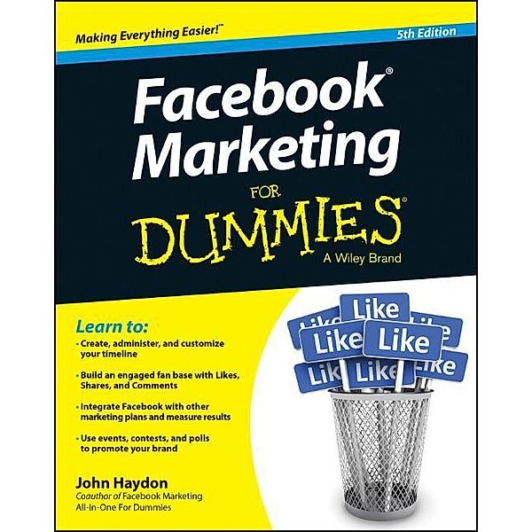 Facebook Marketing For Dummies, John Haydon