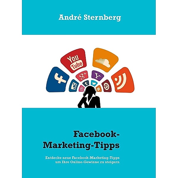 Facebook-Marketing-Tipps, André Sternberg