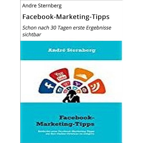 Facebook-Marketing-Tipps, Andre Sternberg