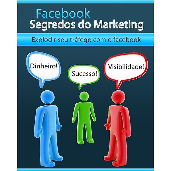 Facebook Segredos Do Marketing, N. Brosnan