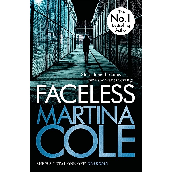Faceless, Martina Cole