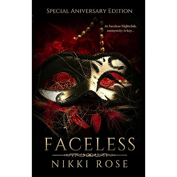 Faceless: Special Anniversary Edition, Nikki Rose