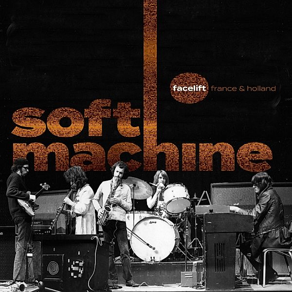 Facelift France And Holland (+Dvd), Soft Machine
