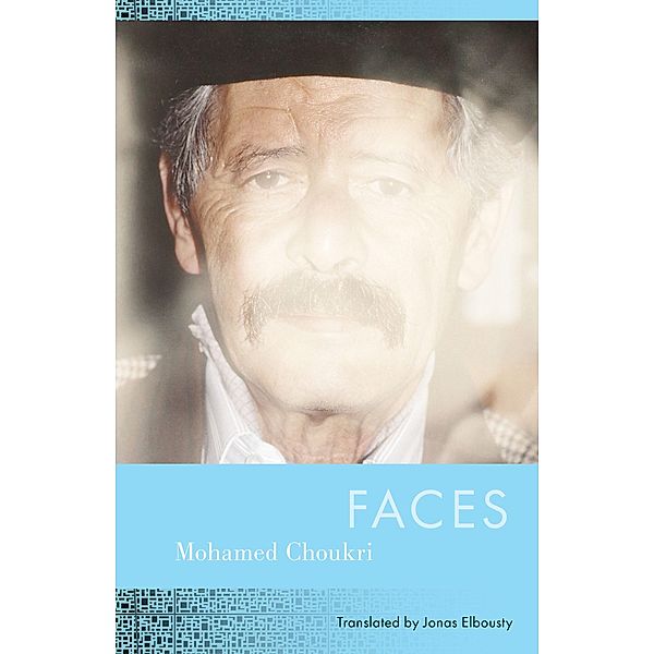 Faces, Mohamed Choukri